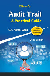 Bharat Audit Trail - A Practical Guide by CA. Kamal Garg